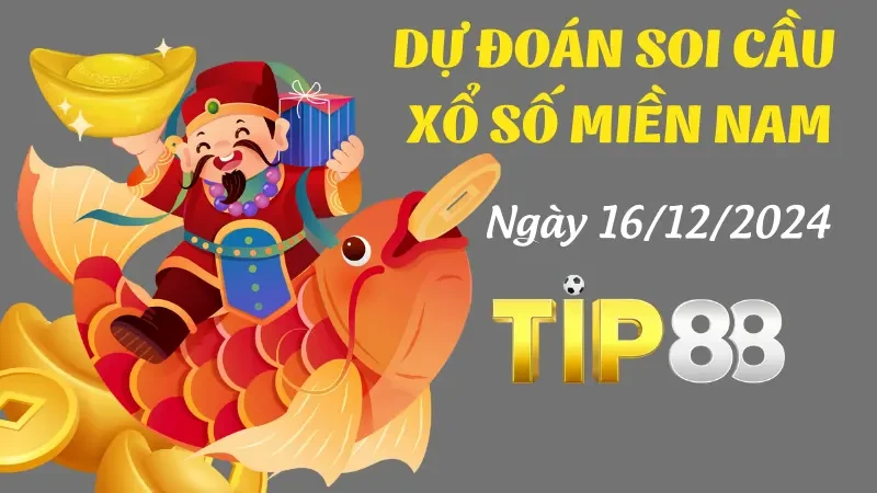 TIP88 Dự Đoán Soi Cầu Miền Trung Ngày 16/12/2024 - Đánh Là Trúng